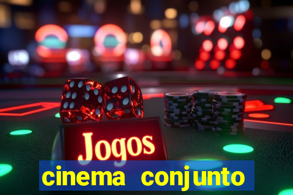 cinema conjunto nacional brasilia